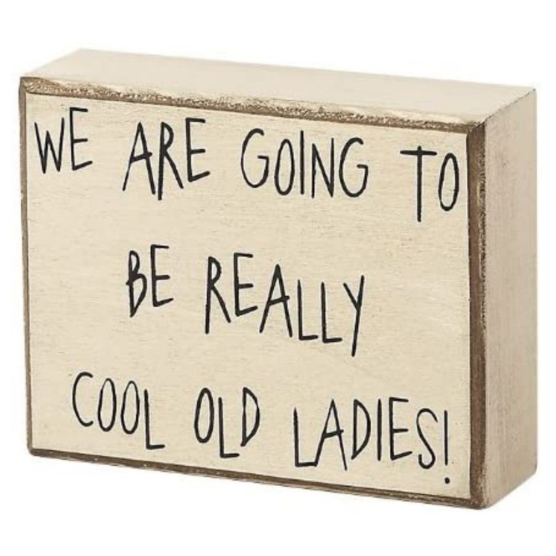 Cool Old Ladies Box Sign